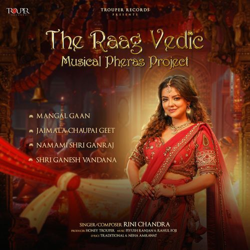 The Raag Vedic Musical Pheras Project Rini Chandra MP3 Download